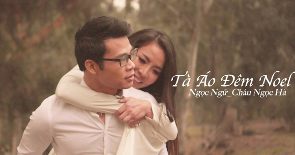 Ngọc Ngữ & Châu Ngọc Hà - Tà Áo Đêm Noel (Official Music Video)